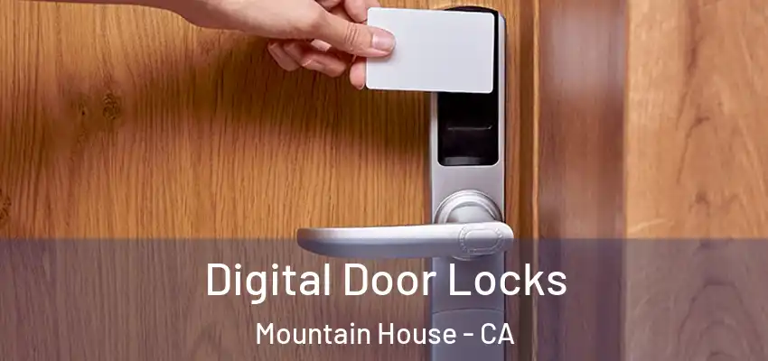 Digital Door Locks Mountain House - CA